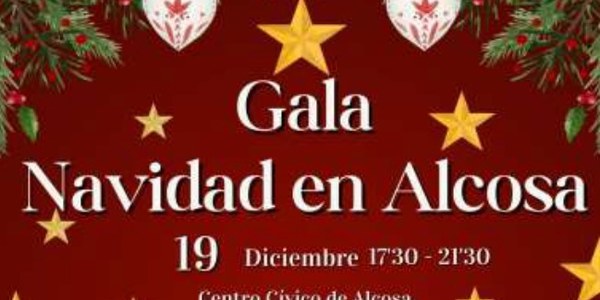 GALA “NAVIDAD EN ALCOSA”