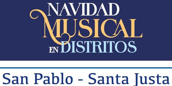 Navidad Musical Distrito San Pablo - Santa Justa