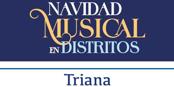 Navidad Musical Distrito Triana